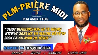 PLMPRIÈRE MIDI  TOUT BENEDIKSYON KI TE KOURI KITEW 2023 KE YO MACHE DÈYÈW 2024 LA  04 JANV 24 [upl. by Jase]