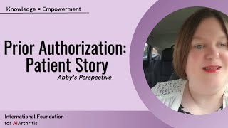 Prior Authorization Patient Story Abbys Perspective [upl. by Lyns]