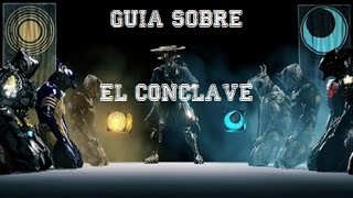 Warframe  Guia sobre el Conclave [upl. by Mayfield]