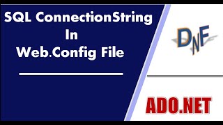 SQL ConnectionString From Webconfig File  Declare Connection String in Webconfig file  ADONET [upl. by Duwad]