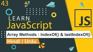 JavaScript Array indexOf amp lastIndexOf Tutorial in Hindi  Urdu [upl. by Adlai]