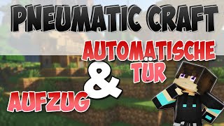 Minecraft Pneumaticcraft  Pneumatic Door amp Elevator Tutorial german [upl. by Schuyler]