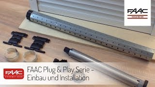 FAAC Plug amp Play Serie  Einbau und Installation [upl. by Ahsinam110]