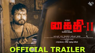 Kaithi 2  Official Trailer  Karthi  Lokesh Kanagaraj  Sam CS  S R Prabhu  4K [upl. by Ervin]