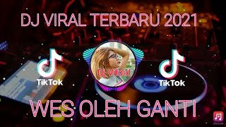 DJ SAIKI WES OLEH GANTI  DJ VIRAL TIK TOK TERBARU 2021 FULL BASS [upl. by Llerut]