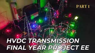 HVDC Transmission Final Year Project  Cooch Behar Government Engineering College PART 1 INTRO ⚡⚡ [upl. by Navarro]