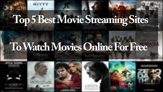 Top 5 best sites to watch movies online for free [upl. by Ayisan989]