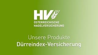 Unsere Produkte DürreindexVersicherung [upl. by Sheff771]