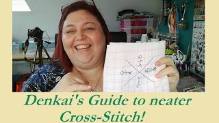 Denkais Guide to Neater Cross Stitch [upl. by Nerred105]