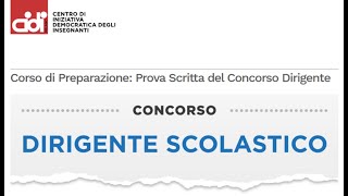 Indicazioni per la Prova Scritta del Concorso a Dirigente Scolastico [upl. by Llerrut]