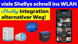 Methode zum schnellen Einbinden von mehreren Shellys ins HomeNetzwerk Mit oder ohne feste IP [upl. by Ahsiyt]