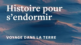 HISTOIRE POUR SENDORMIR⎜Voyage à lintérieur de la terre Role play Hypnose SciFi [upl. by Bathelda]