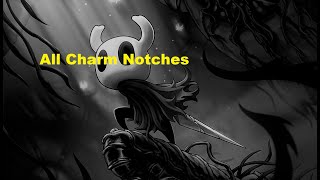 Hollow Knight All Charm Notches [upl. by Emerej]