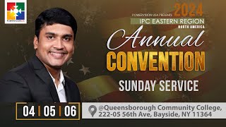 IPC EASTERN REGION ANNUAL CONVENTION 2024  SUNDAY SERVICE [upl. by Liamsi]