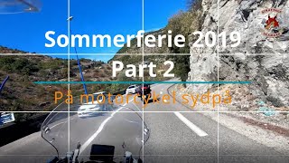 Sommerferie sydpå 2019 Part 2 [upl. by Skelton]