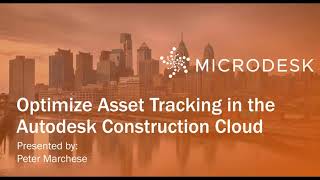 Optimize Asset Tracking in the Autodesk Construction Cloud [upl. by Elehcor]