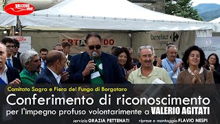 CONFERIMENTO DI RICONOSCIMENTO A VALERIO AGITATO DA PARTE DEL COMITATO DEL FUNGO DI BORGOTARO [upl. by Buckie531]