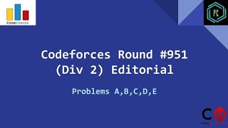 Codeforces Round 951 Div 2 Editorial Problems A B C D E [upl. by Lonee]