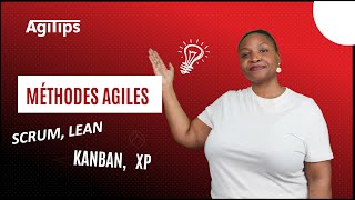 Les différentes méthodes agiles  Scrum Kanban XP Lean [upl. by Ealasaid789]