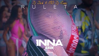 INNA  Ruleta  Dj Dark amp MD Dj Remix [upl. by Romeu]