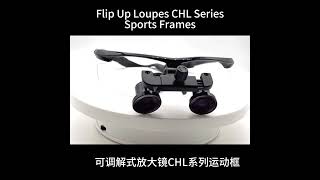 flip up dental loupes surgical loupes CHL series with sports frames [upl. by Iddet]