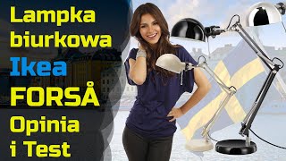 Lampka biurkowa IKEA FORSA – Opinia [upl. by Laius]