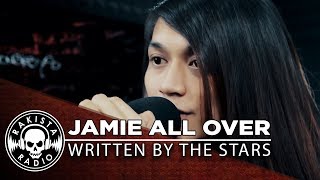 Jamie All Over Mayday Parade Cover by Written By The Stars  Rakista Live EP337 [upl. by Auqenehs]