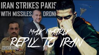 Max Matrixs Reply to Iran on attack on Pakistan [upl. by Ainej]