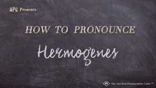 How to Pronounce Hermogenes Real Life Examples [upl. by Corey741]