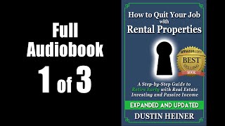 1 of 3 How to Quit Your Job with Rental Properties Real Estate Investing Audiobook by Dustin Heiner [upl. by Gamal]