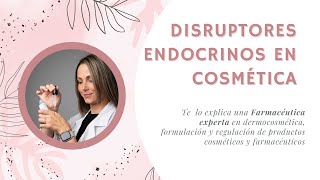 DISRUPTORES ENDOCRINOS qué hay de verdad en todo esto Te lo explico con bases y muy sencillo [upl. by Lovett]