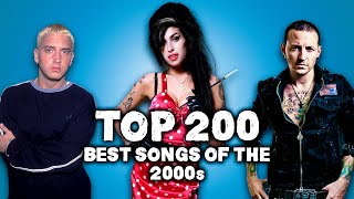 Top 200 Best Songs of the 2000s [upl. by Eelynnhoj]