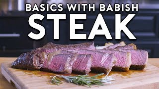 Steak  Basics with Babish [upl. by Arayk]