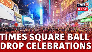 Times Square Live  Watch LIVE The New Year’s Eve 2024 Ball Drop And Festive Performances  N18L [upl. by Aicilic]