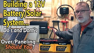 Building a 12V Battery amp Solar System Dos and Donts and All the Basics You Need to Know [upl. by Follansbee]