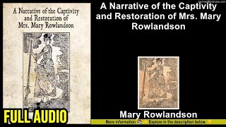 A Narrative of the Captivity and Restoration of Mrs Mary Rowlandson  Mary Rowlandson Audiobook [upl. by Lacey]