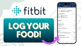 How To Log Food On Fitbit Fitness Goals [upl. by Eellac]