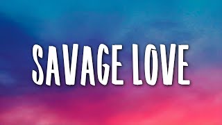 Jason Derulo  Savage Love 1 Hour Prod Jawsh 685 [upl. by Jeaz]