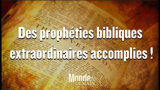 Des prophéties bibliques extraordinaires accomplies [upl. by Nyrad49]