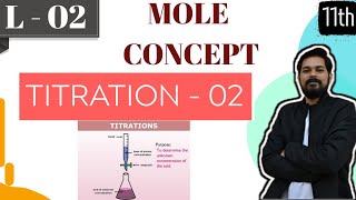 Mole Concept 3 Titration2 ।Class 11 L2  Back Iodimetry  Iodometry  Double titration [upl. by Sacken]