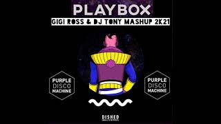 Purple Disco Machine  Dished vs Playbox  Gigi Ross amp Dj Tony Mashup 2k21 [upl. by Duhl]