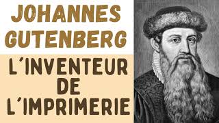 JOHANNES GUTENBERG  LINVENTEUR DE LIMPRIMERIE ✒️📜 [upl. by Conlin]