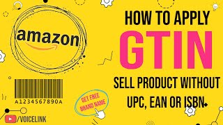 How to Get GTIN Exemption on Amazon New Process 2023  step by step  Amazon GTIN Apply Error [upl. by Enidaj647]