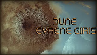 DUNE EVRENE GİRİŞ [upl. by Arret]