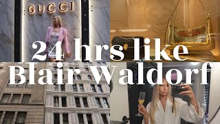 IT GIRL VLOG living like Blair Waldorf for 24 hrs challenge [upl. by Hay]