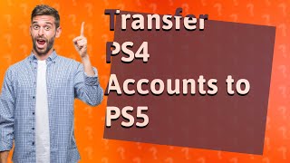 Can you transfer two PS4 accounts to PS5 [upl. by Chema269]