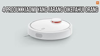 4 PRODUK XIAOMI YANG BELUM BANYAK DIKETAHUI ORANG [upl. by Eirallih420]