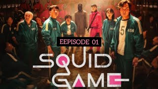 SQUID GAME EPISODE 01  RED LIGHT  GREEN LIGHT  DUBBED IN HINDI [upl. by Lehcin]