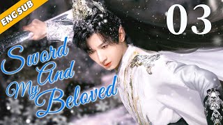 Sword And My Beloved EP03 The King falls in love with the little witch Chen Yi Zhang Yu Xi [upl. by Asyal316]