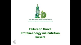 Failure to thrive Protein Energy Malnutrition Rickets Undergraduate [upl. by Otir]